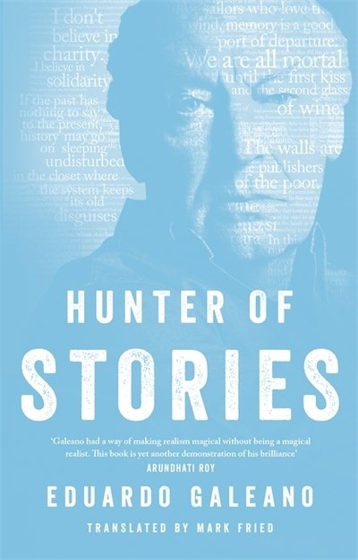 Cover for Eduardo Galeano · Hunter of Stories (Paperback Bog) (2019)