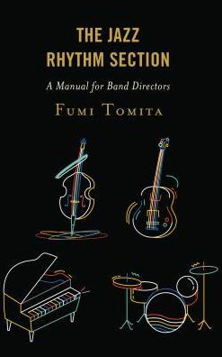 Cover for Fumi Tomita · The Jazz Rhythm Section: A Manual for Band Directors (Pocketbok) (2019)