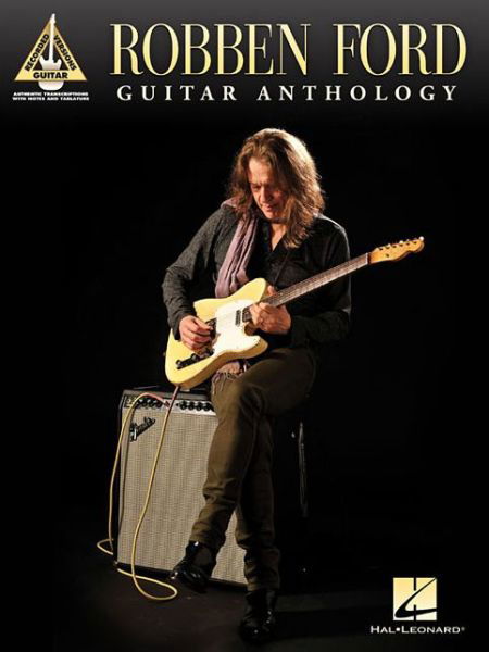 Cover for Robben Ford · Robben Ford - Guitar Anthology (Bog) (2014)