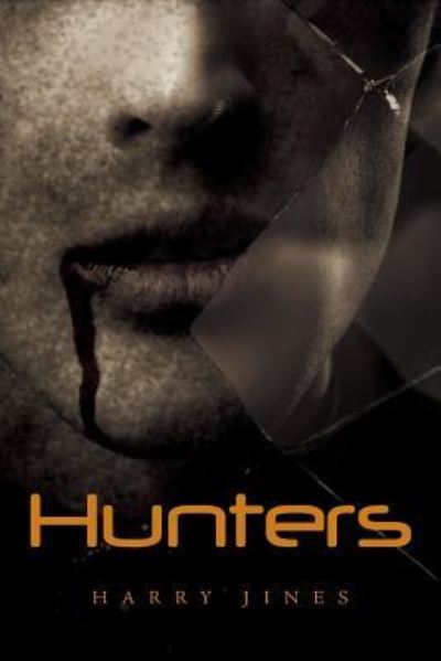 Cover for Harry Jines · Hunters (Paperback Book) (2012)