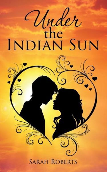 Cover for Sarah Roberts · Under the Indian Sun (Pocketbok) (2015)