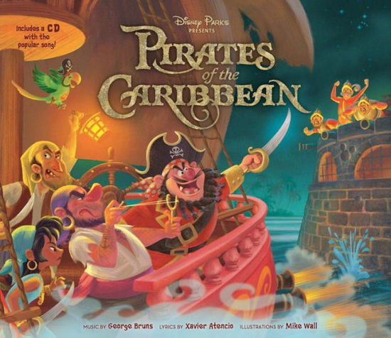 Cover for Disney Storybook Art Team · Disney Parks Presents: The Pirates Of The Caribbean (Hardcover Book) (2017)