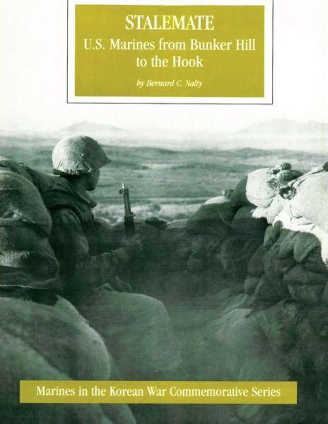 U.s. Marines from Bunker Hill to the Hook - Bernard C Nalty - Books - Createspace - 9781491024867 - July 17, 2013