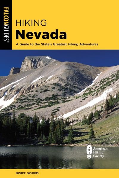 Cover for Bruce Grubbs · Hiking Nevada: A Guide to State's Greatest Hiking Adventures (Pocketbok) [Fourth edition] (2025)