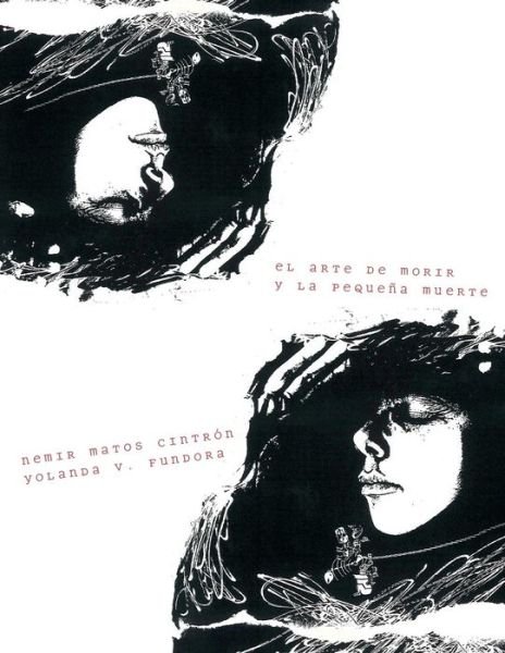 Cover for Nemir Matos Cintron · El Arte De Morir Y La Pequena Muerte (Pocketbok) (2014)