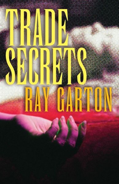 Cover for Ray Garton · Trade Secrets (Paperback Book) (2014)