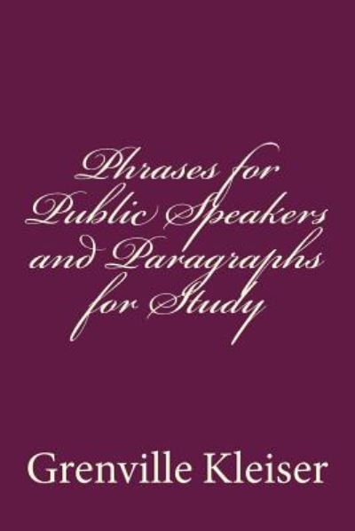 Cover for Grenville Kleiser · Phrases for Public Speakers and Paragraphs for Study (Paperback Book) (2014)