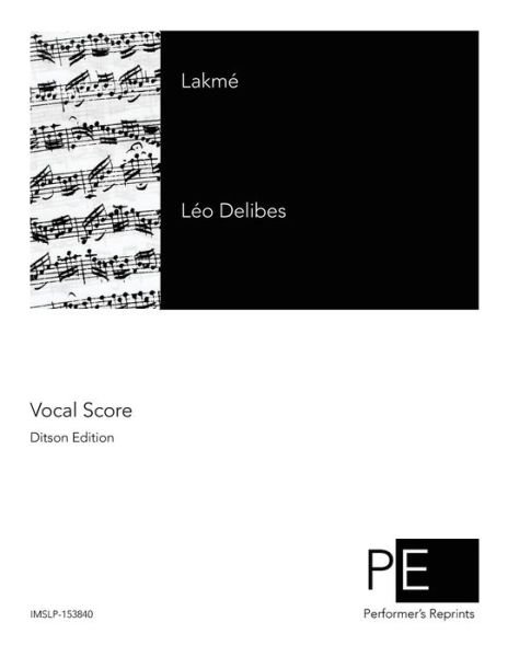Cover for Leo Delibes · Lakme (Paperback Book) (2014)