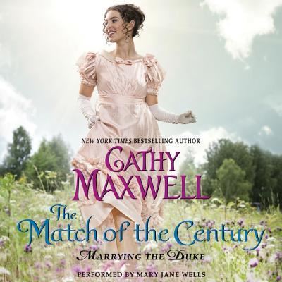 Cover for Cathy Maxwell · The Match of the Century (CD) (2015)