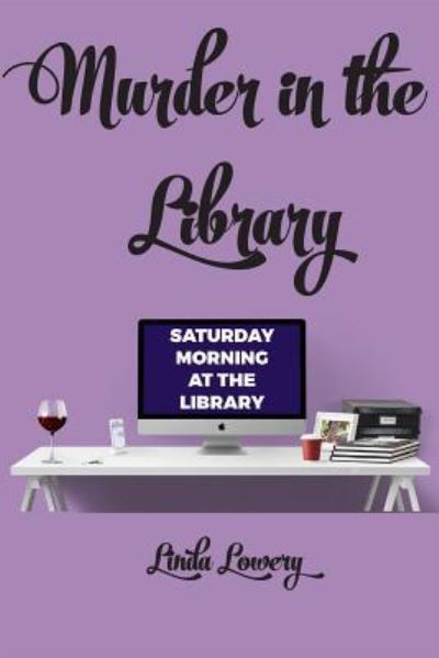 Cover for Linda Lowery · Murder in the Library (Paperback Book) (2015)