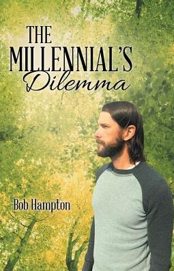 Cover for Bob Hampton · The Millennial's Dilemma (Paperback Book) (2017)