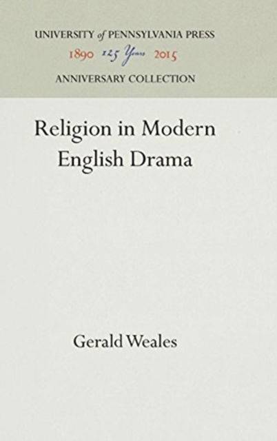 Cover for Gerald Weales · Religion in Modern English Drama (Book) (1961)