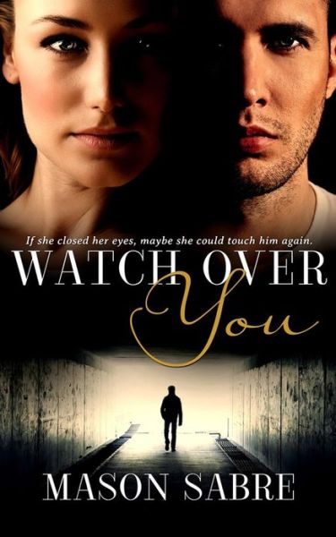 Cover for Mason Sabre · Watch over You (Paperback Book) (2015)