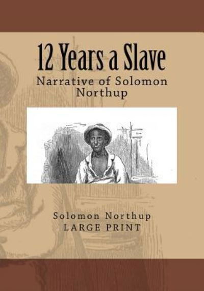 Cover for Solomon Northup · 12 Years a Slave Narrative of Solomon Northup (Pocketbok) (2015)