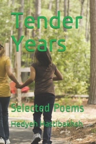 Cover for Hedyeh Hastibakhsh · Tender Years (Pocketbok) (2017)