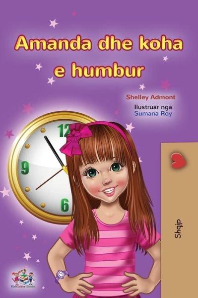 Cover for Shelley Admont · Amanda and the Lost Time (Albanian Children's Book) (Paperback Book) (2021)