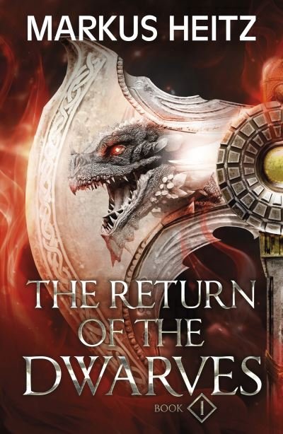 The Return of the Dwarves Book 1 - The Dwarves - Markus Heitz - Książki - Quercus Publishing - 9781529424867 - 9 maja 2024