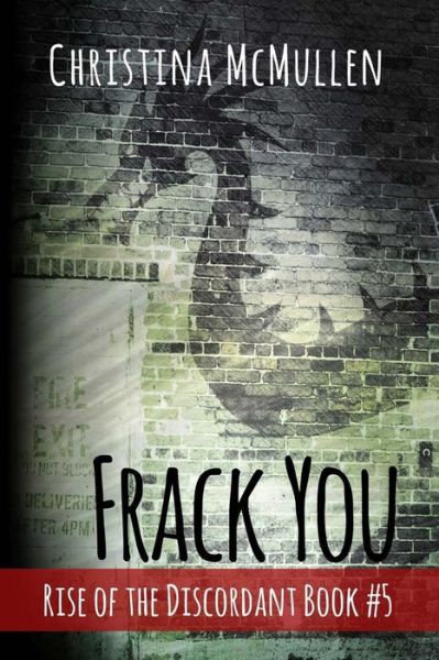 Cover for Christina McMullen · Frack You (Taschenbuch) (2016)