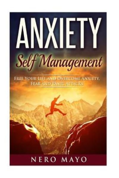 Cover for Nero Mayo · Anxiety Self Management (Paperback Book) (2016)