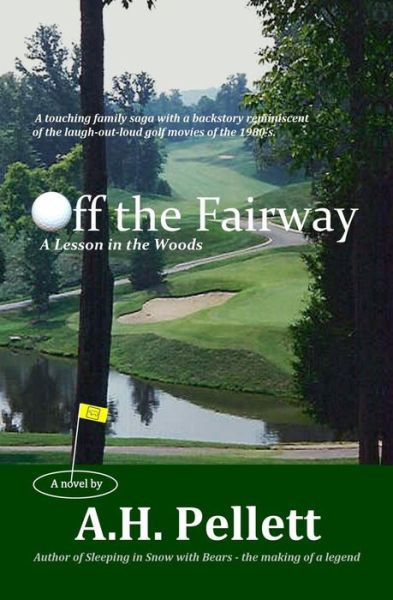 Cover for A H Pellett · Off the Fairway - A Lesson in the Woods (Paperback Book) (2016)