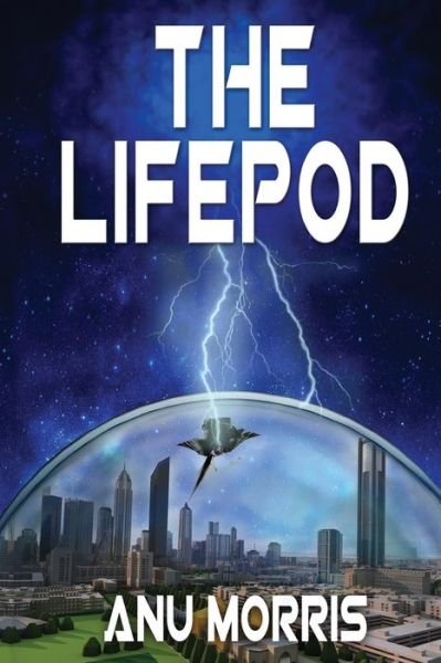Cover for Anu Morris · The Lifepod (Taschenbuch) (2016)