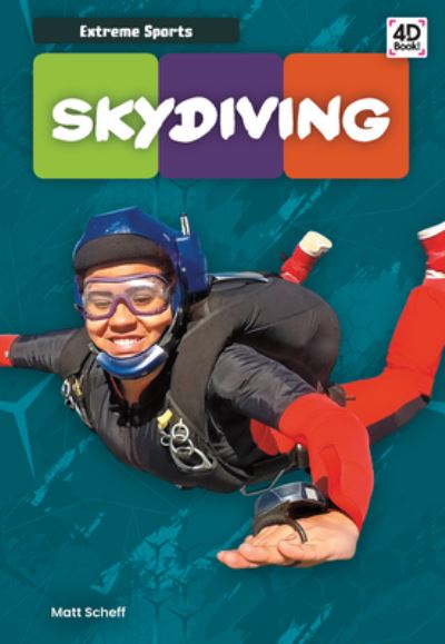 Skydiving - Matt Scheff - Książki - Discoverroo - 9781532167867 - 1 sierpnia 2020