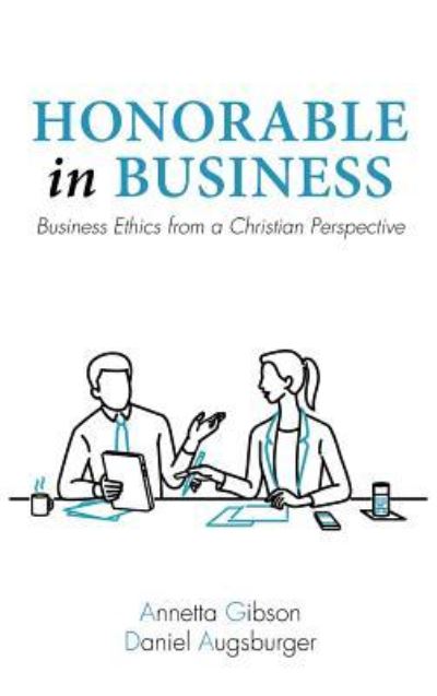 Cover for Annetta Gibson · Honorable in Business (Hardcover Book) (2019)