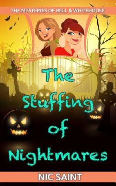 Cover for Nic Saint · The Stuffing of Nightmares (Paperback Book) (2016)