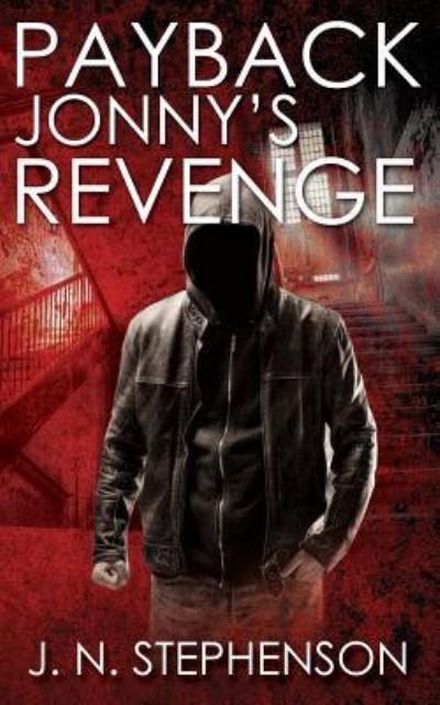 Cover for J N Stephenson · Payback Jonny's Revenge (Paperback Book) (2016)