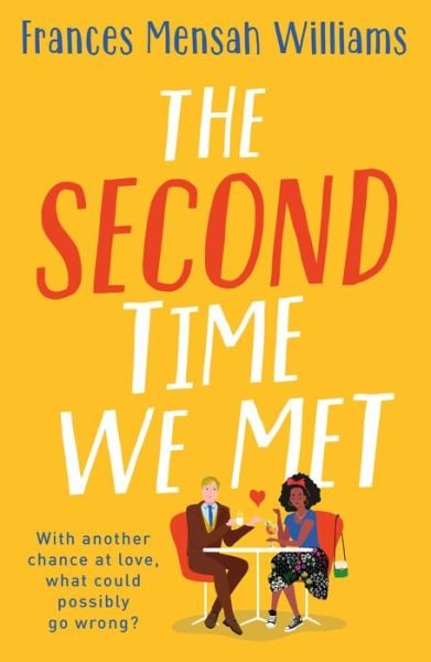 Cover for Frances Mensah Williams · The Second Time We Met (Pocketbok) (2022)