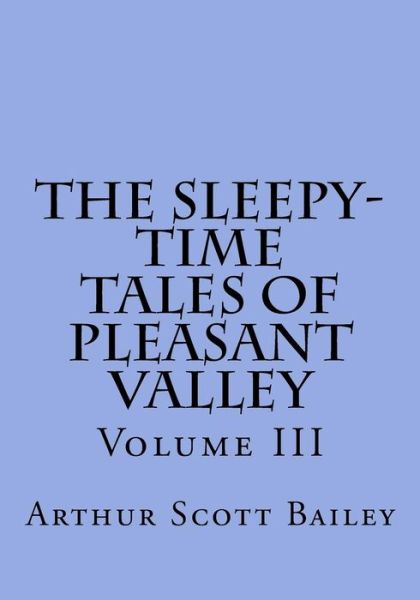 Cover for Harry L Smith · The Sleepy-Time Tales of Pleasant Valley - Volume III (Paperback Book) (2018)