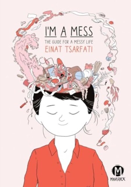 I'm A Mess - Einat Tsarfati - Kirjat - Papercutz - 9781545800867 - tiistai 2. heinäkuuta 2024