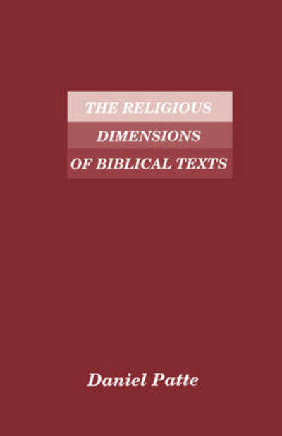 Cover for Daniel Patte · The Religious Dimensions of Biblical Texts (Brown Judaic Studies) (Paperback Book) (1990)