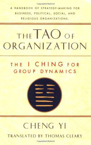 Cover for Thomas Cleary · Tao of Organization: The I Ching for Group Dynamics (Taschenbuch) (1995)