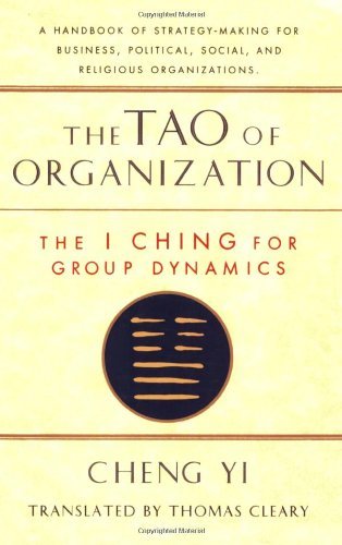 Cover for Thomas Cleary · Tao of Organization: The I Ching for Group Dynamics (Paperback Book) (1995)