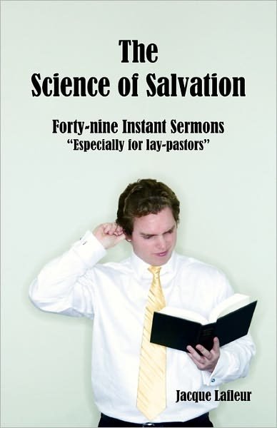 Cover for Jacque Lafleur · Science of salvation (Book) (2009)