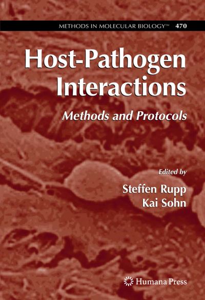 Host-Pathogen Interactions: Methods and Protocols - Methods in Molecular Biology -  - Books - Humana Press Inc. - 9781588298867 - October 23, 2008