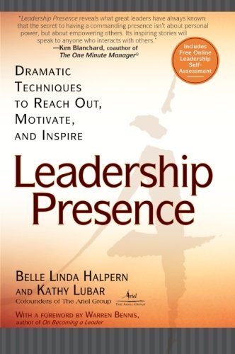 Cover for Kathy Lubar · Leadership Presence: Dramatic Techniques to Reach out Motivate and Inspire (Pocketbok) [Reprint edition] (2004)