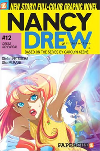 Cover for Stefan Petrucha · Nancy Drew 12: Dress Rehearsal (Paperback Book) (2008)