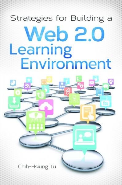 Cover for Chih-Hsiun Tu · Strategies for Building a Web 2.0 Learning Environment (Paperback Book) (2013)