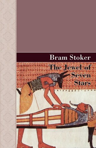 Cover for Bram Stoker · The Jewel of Seven Stars (Hardcover bog) (2008)