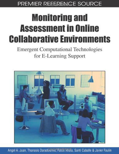 Cover for Javier Faulin · Monitoring and Assessment in Online Collaborative Environments: Emergent Computational Technologies for E-learning Support (Premier Reference Source) (Hardcover bog) (2009)