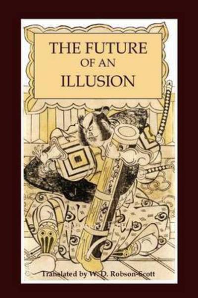 Cover for Sigmund Freud · The Future of an Illusion (Paperback Book) (2011)