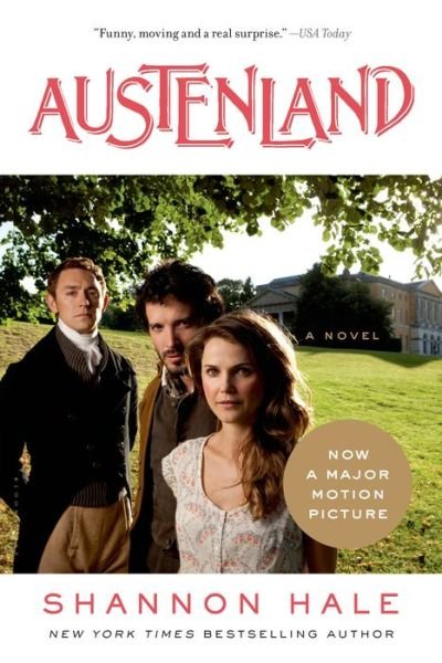 Cover for Shannon Hale · Austenland: a Novel (Paperback Book) [Media Tie-in edition] (2013)