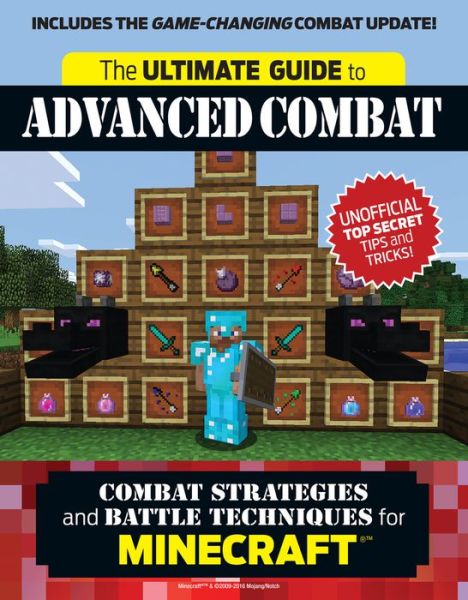 Cover for Triumph Books · Ultimate Guide to Advanced Combat: Combat Strategies and Battle Techniques for Minecraft (r) (tm) (Paperback Book) (2016)