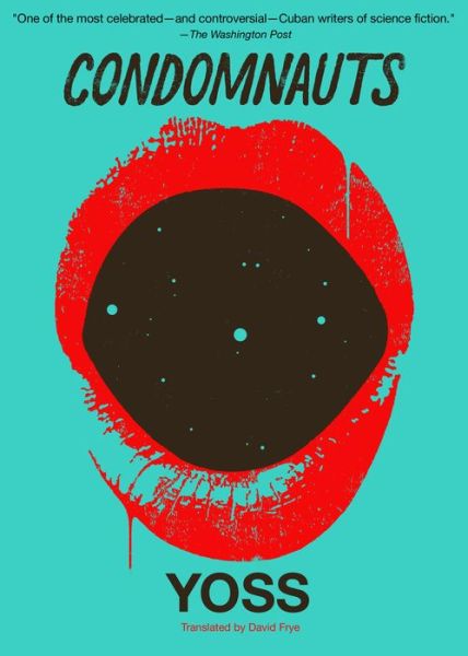 Cover for Yoss · Condomnauts (Paperback Book) (2018)