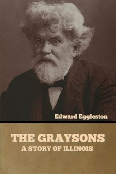 Cover for Edward Eggleston · The Graysons (Paperback Book) (2022)