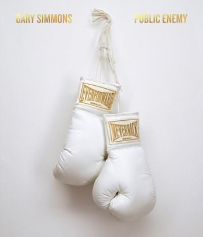 Cover for Gary Simmons: Public Enemy (Hardcover Book) (2023)