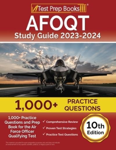 Cover for Joshua Rueda · AFOQT Study Guide 2023-2024 : 1,000+ Practice Questions and Prep Book for the Air Force Officer Qualifying Test [10th Edition] (Paperback Book) (2023)