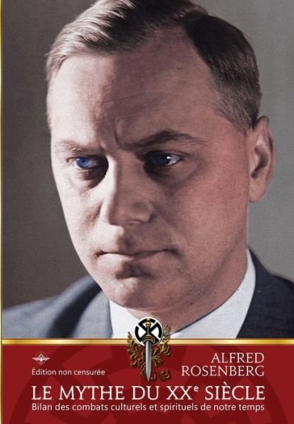 Cover for Alfred Rosenberg · Le mythe du XXe siecle (Paperback Book) (2021)